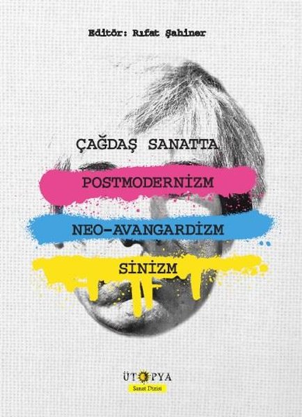 Çağdaş Sanatta PostmoderNizm Neo-Avangardizm ve...
