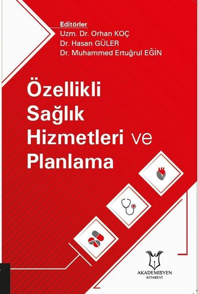 Özellikli Sağlık Hizmetleri ve Planlama