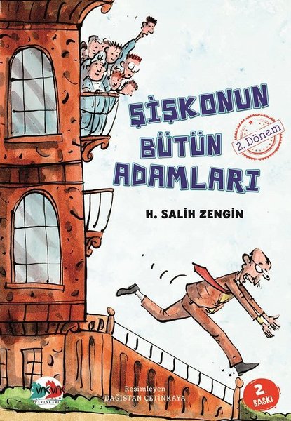 Şişkonun Bütün Adamları 2.Dönem