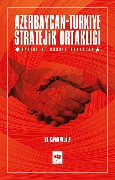 Azerbaycan-Türkiye Stratejik Ortaklığı