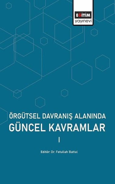 Örgütsel Davranış Alanında Güncel Kavramlar-1