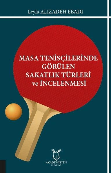 Masa Tenisçilerinde Görülen Sakatlık Türleri ve...