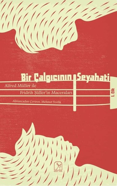 Bir Çalgıcının Seyahati 1.Cilt