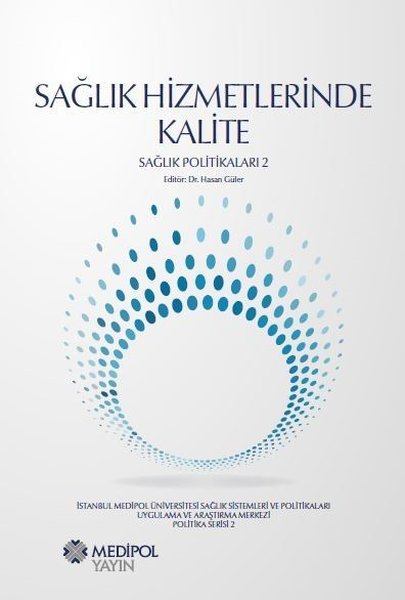 Sağlık Hizmetlerinde Kalite-Sağlık Politikaları 2