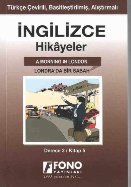 Londra'da Bir Sabah-İngilizce Hikayeler Derece ...