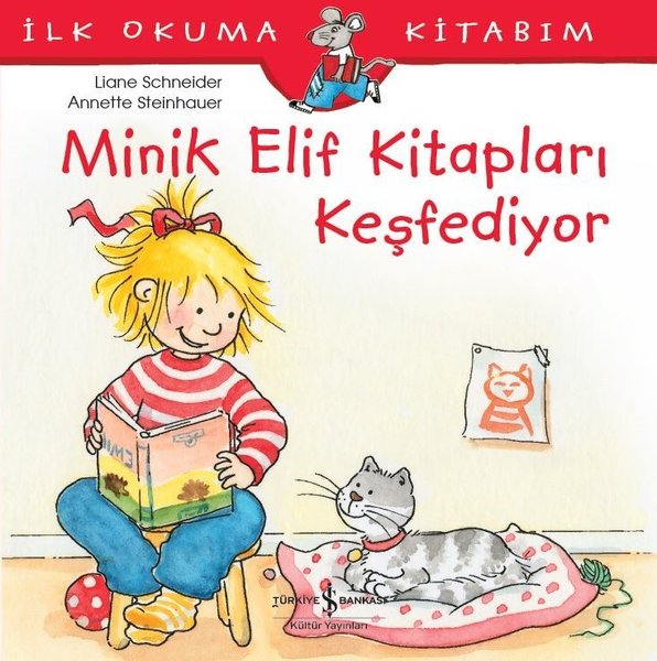 Minik Elif Kitapları Keşfediyor-İlk Okuma Kitabım