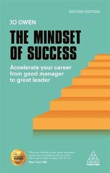 The Mindset of Success: Accelerate Your Career from Good Manager to Great Leader