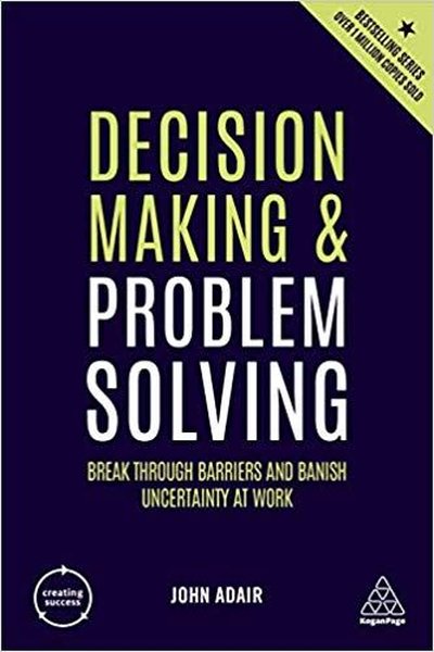 decision making and problem solving john adair pdf