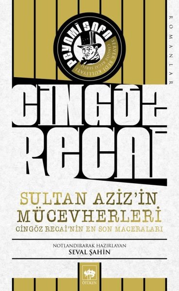 Sultan Aziz'in Mücevherleri-Cingöz Recai'nin En Son Maceraları