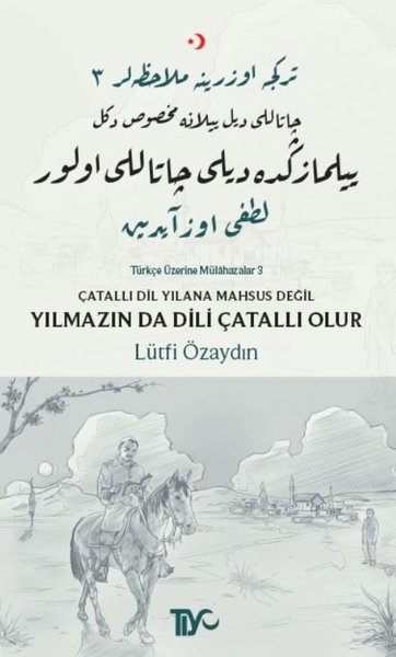 Çatallı Dil Yılana Mahsus Değil Yılmazın Da Dili Çatallı Olur