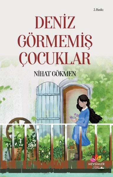 Deniz Görmemiş Çocuklar