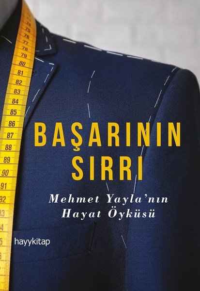 Başarının Sırrı-Mehmet Yayla'nın Hayat Öyküsü