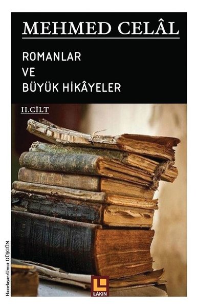 Romanlar ve Büyük Hikayeler 2.Cilt