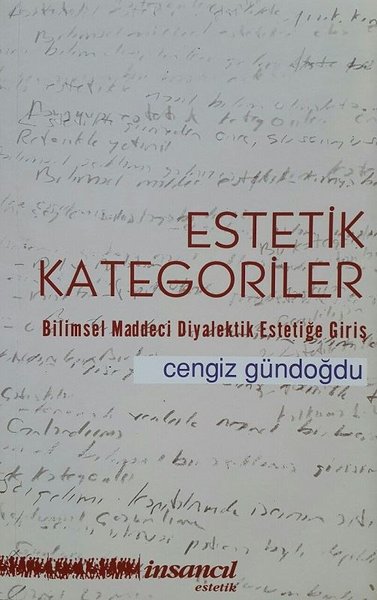 Estetik Kategoriler-Bilimsel Maddeci Diyalektik Estetiğe Giriş