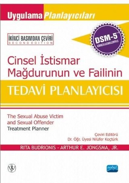 Cinsel İstismar Mağduru ve Failinin Tedavi Planlayıcısı