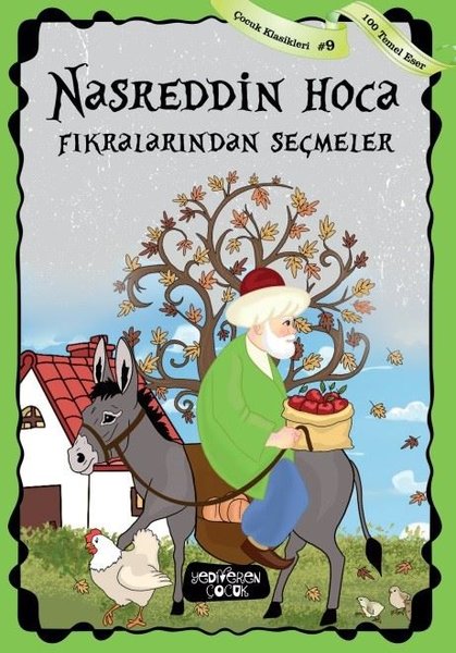 Nasreddin Hoca Fıkralardan Seçmeler-Çocuk Klasikleri 9