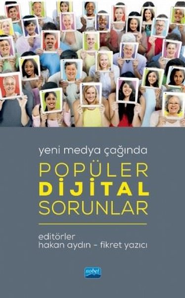 Yeni Medya Çağında Popüler Dijital Sorunlar