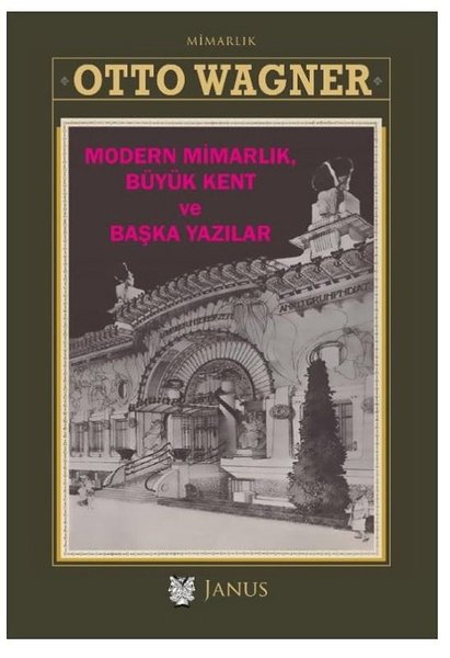 Modern Mimarlık Büyük Kent ve Başka Yazılar