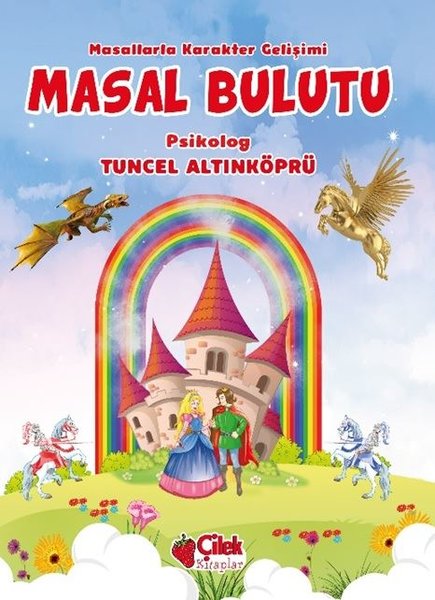 Masal Bulutu-Masallarla Karakter Gelişimi