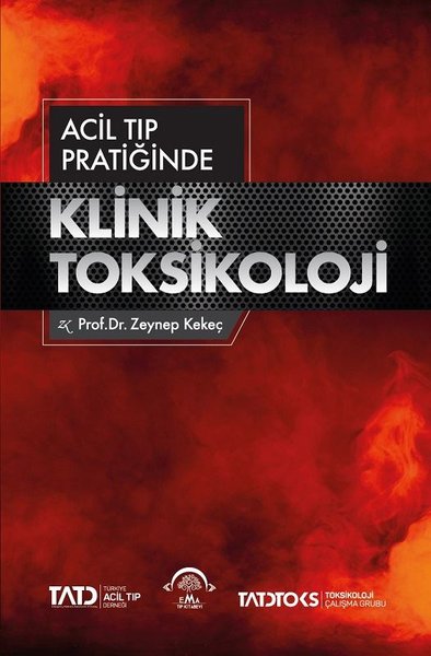 Acil Tıp Pratiğinde Klinik Toksikoloji 2020