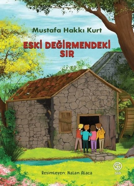 Eski Değirmendeki Sır