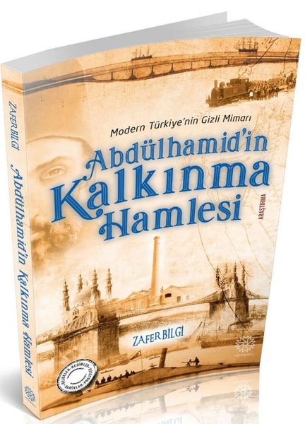 Abdülhamid'in Kalkınma Hamlesi