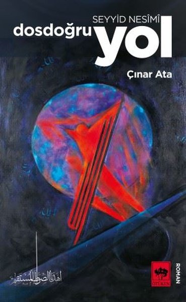 Seyyid Nesimi-Dosdoğru Yol