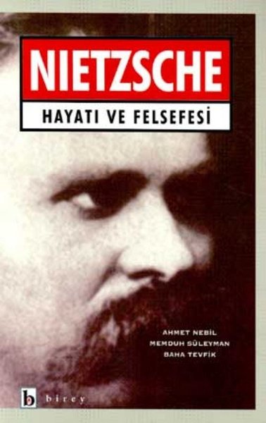 Nietzsche Hayatı ve Felsefesi