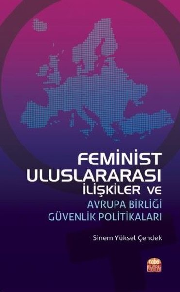 Feminist Uluslararası İlişkiler ve Avrupa Birli...