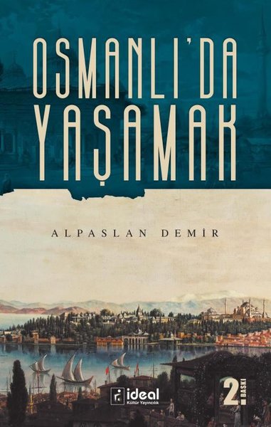 Osmanlıda Yaşamak