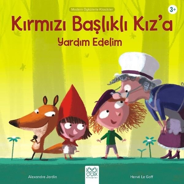 Kırmızı Başlıklı Kıza Yardım Edelim-Modern Öykülerle Klasikler