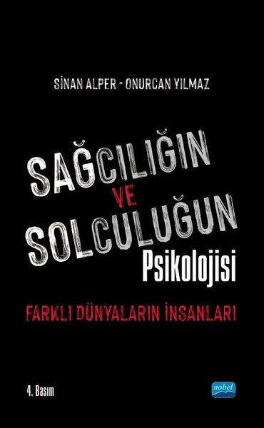 Sağcılığın ve Solculuğun Psikolojisi: Farklı Dü...