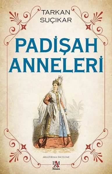 padisah anneleri d r kultur sanat ve eglence dunyasi