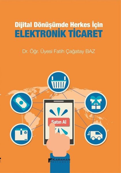 Dijital Dönüşümde Herkes İçin Elektronik Ticaret