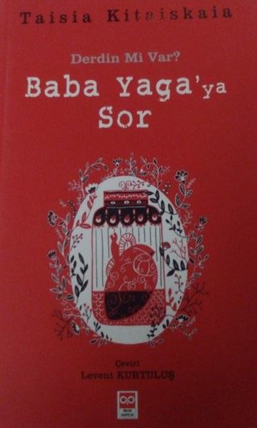 Derdin mi Var? Baba Yaga'ya Sor