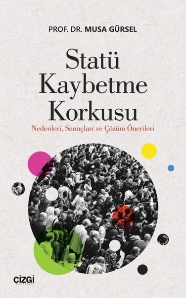 Statü Kaybetme Korkusu