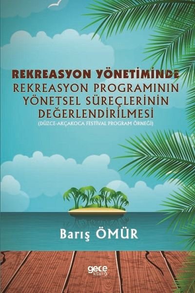 Rekreasyon Yönetiminde Rekreasyon Programının Y...