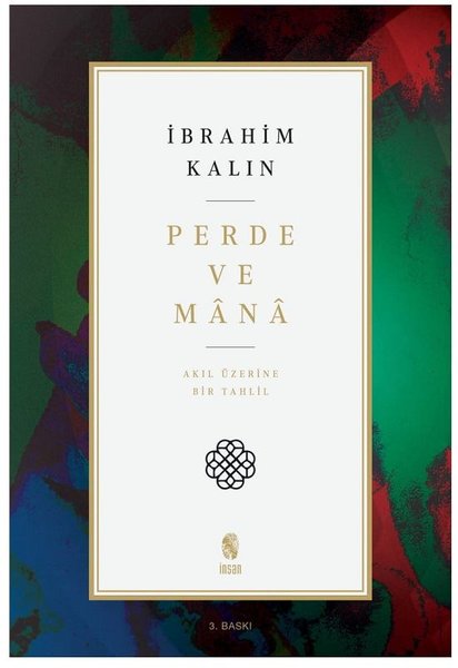 Perde ve Mana-Akıl Üzerine Bir Tahlil