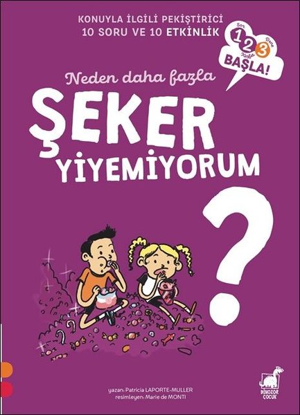 Neden Daha Fazla Şeker Yiyemiyorum?-123 Başla Serisi