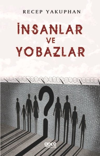 İnsanlar ve Yobazlar