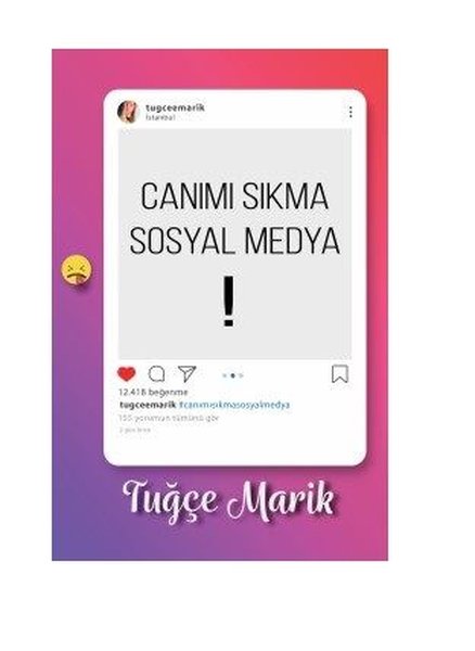 Canımı Sıkma Sosyal Medya