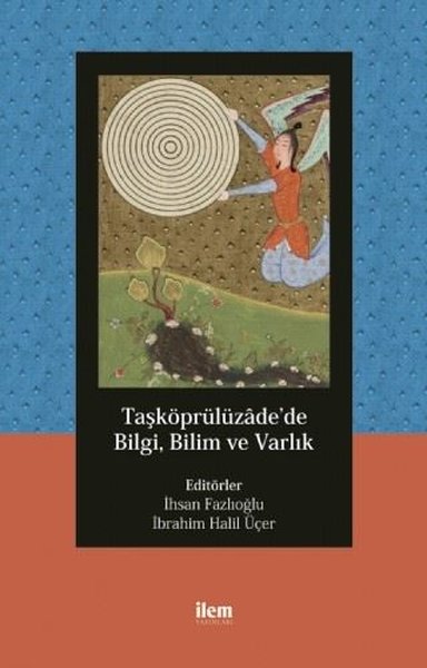 Taşköprülüzadede Bilgi Bilim ve Varlık