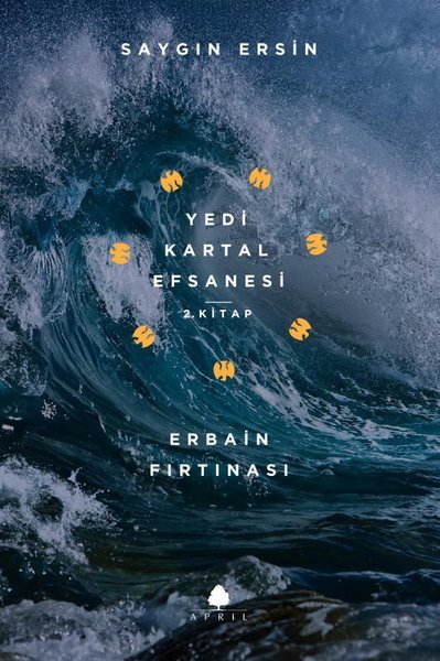 Yedi Kartal Efsanesi 1.Kitap-Erbain Fırtınası