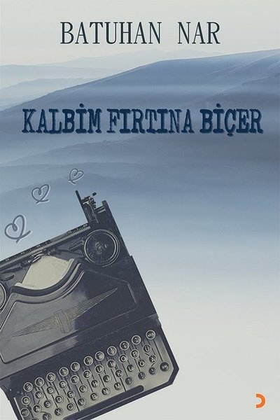 Kalbim Fırtına Biçer