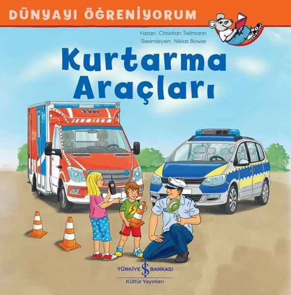 Kurtarma Araçları-Dünyayı Öğreniyorum