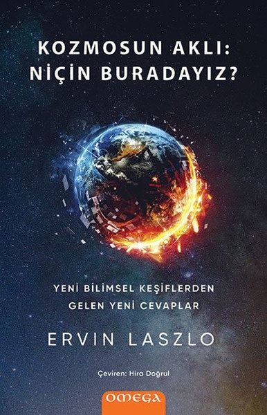 Kozmosun Aklı: Niçin Buradayız