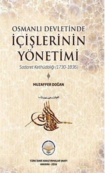 Osmanlı Devletinde İçişlerinin Yönetimi