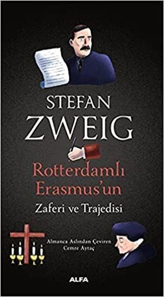 Rotterdamlı Erasmus'un Zaferi ve Trajedisi