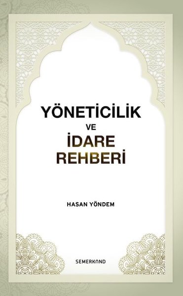 Yöneticilik ve İdare Rehberi