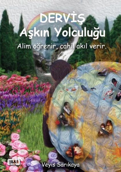 Derviş Aşkın Yolculuğu